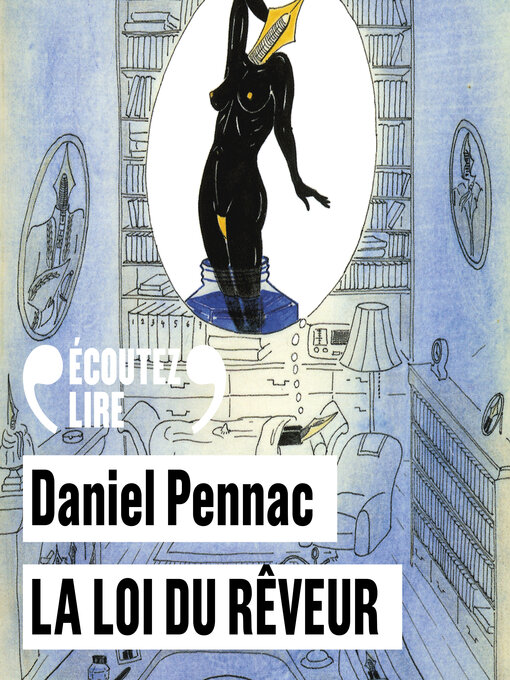 Title details for La loi du rêveur by Daniel Pennac - Available